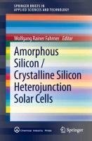 Amorphous Silicon / Crystalline Silicon Heterojunction Solar Cells