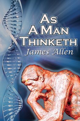 As a Man Thinketh