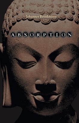 Absorption. Human Nature and Buddhist Liberation