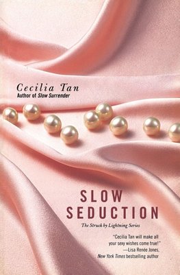 Slow Seduction