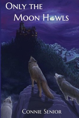 Only the Moon Howls