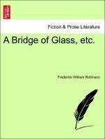A Bridge of Glass, etc. Vol. II.