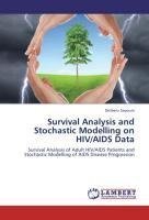 Survival Analysis and Stochastic Modelling on HIV/AIDS Data