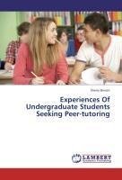 Experiences Of Undergraduate Students Seeking Peer-tutoring