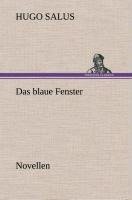 Das blaue Fenster Novellen