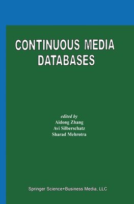 Continuous Media Databases