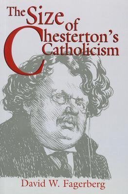 Size of Chesterton's Catholicism, The