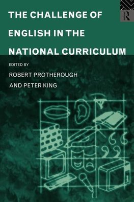 The Challenge of English in the National Curriculum