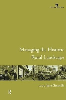 Managing the Historic Rural Landscape