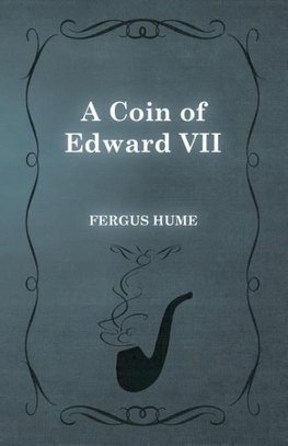 A Coin of Edward VII