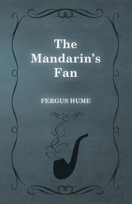 The Mandarin's Fan