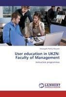 User education in UKZN: Faculty of Management
