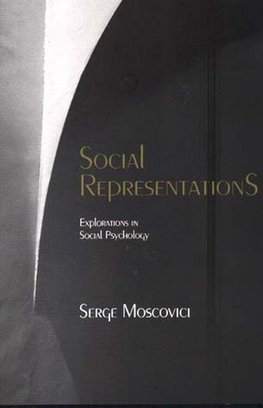 Moscovici, S: Social Representations
