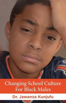Changing School Culture for Black Males