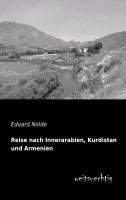 Reise nach Innerarabien, Kurdistan und Armenien