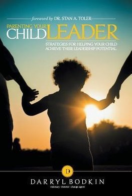 Parenting Your Child Leader