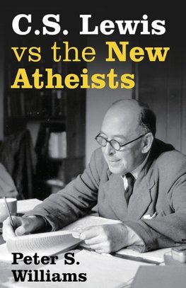 CS Lewis vs the New Atheists