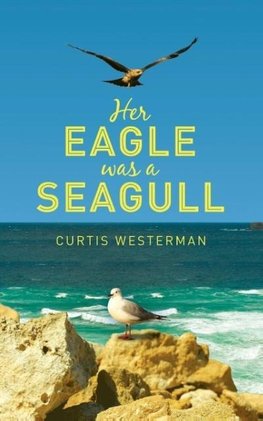Her Eagle Was a Seagull