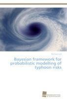Bayesian framework for probabilistic modelling of typhoon risks