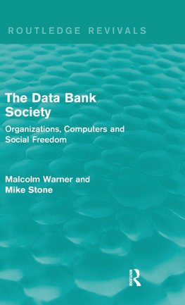 The Data Bank Society (Routledge Revivals)