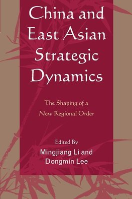 China and East Asian Strategic Dynamics