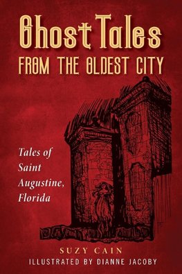 Ghost Tales from the Oldest City