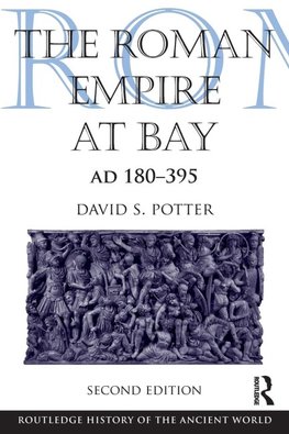 The Roman Empire at Bay, AD 180-395