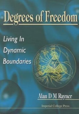 DEGREES OF FREEDOM - LIVING IN DYNAMIC B