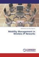 Mobility Management in Wireless IP Neworks