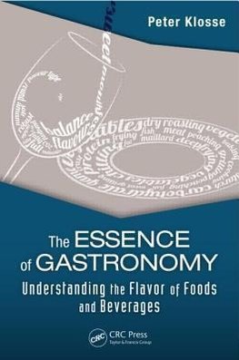 The Essence of Gastronomy