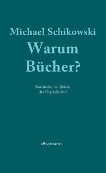 Warum Bücher?