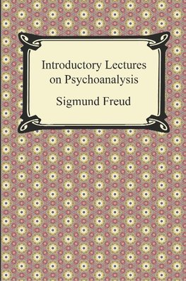 Freud, S: Introductory Lectures on Psychoanalysis
