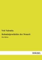Kolonialgeschichte der Neuzeit
