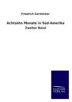Achtzehn Monate in Süd-Amerika