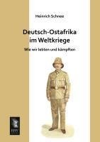 Deutsch-Ostafrika im Weltkriege