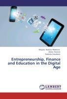 Entrepreneurship, Finance and Education in the Digital Age