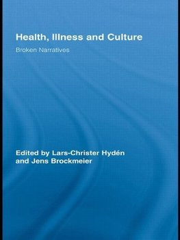 Hydén, L: Health, Illness and Culture
