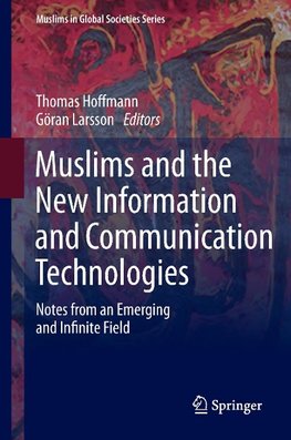 Muslims and the New Information and Communication Technologies