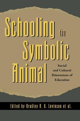 Schooling the Symbolic Animal