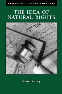 The Idea of Natural Rights
