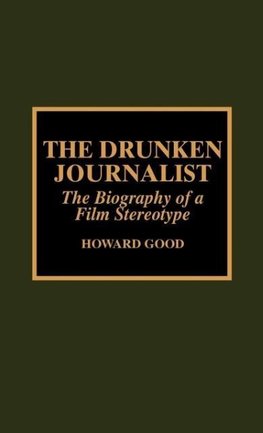 Drunken Journalist