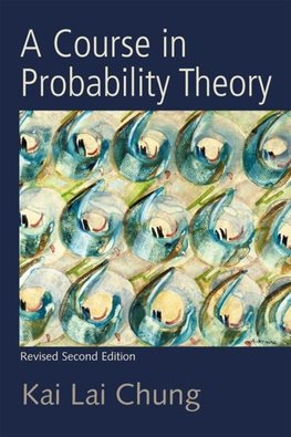 A Course in Probability Theory, Revised Edition