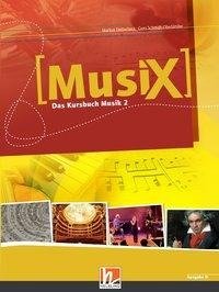 MusiX 2. Schülerband. Ausgabe Deutschland