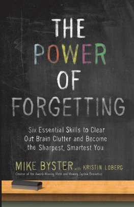 The Power of Forgetting