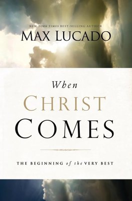 The When Christ Comes