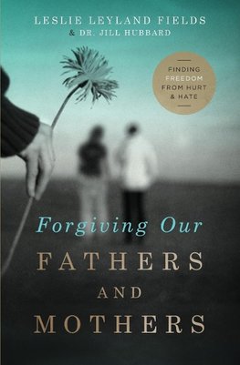 The Forgiving Our Fathers and Mothers