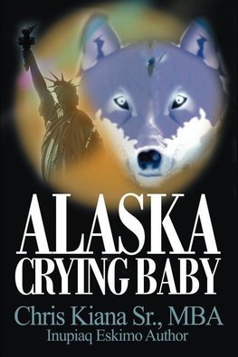 Alaska Crying Baby