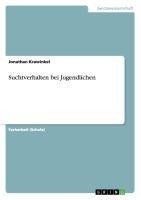 Suchtverhalten bei Jugendlichen