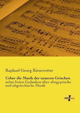 Ueber die Musik der neueren Griechen