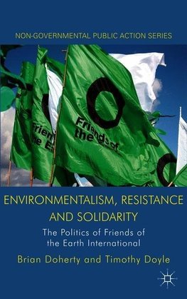 Environmentalism, Resistance and Solidarity